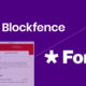 Blockfence And Forta Community Collaborate To Toughen Web3 Users’ Safety