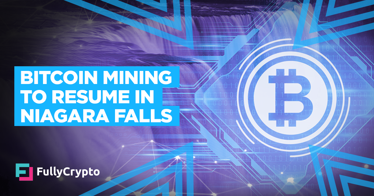 Bitcoin Mining in Niagara Falls to Resume