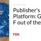 Publisher’s Platform: Fetch the F out of the FDA
