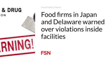 Meals companies in Japan and Delaware warned over violations inside of facilities