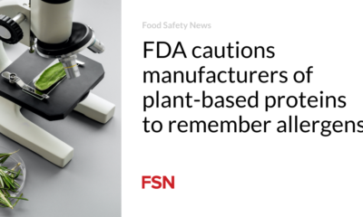 FDA cautions manufacturers of plant-primarily based proteins to take note allergens