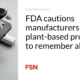 FDA cautions manufacturers of plant-primarily based proteins to take note allergens