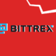 Bittrex Shows Prime Reasons In the help of  Filing For Monetary danger
